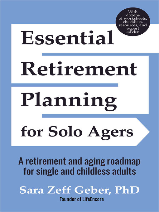 Title details for Essential Retirement Planning for Solo Agers by Sara Zeff Geber - Wait list